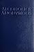 Alcoholics Anonymous by Anonymous
