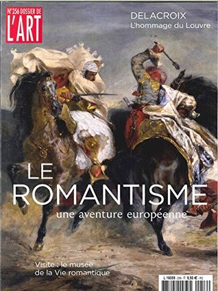 Dossier de l'Art N 256 le Romantisme une Aventure Europeenne (Paperback)