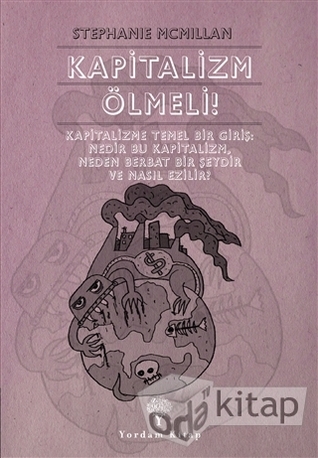 Kapitalizm Ölmeli!