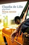 Nina sente by Claudia de Lillo