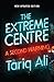 The Extreme Centre: A Second Warning