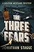 The Three Fears (The Doctor Westlake Mysteries Book 9)