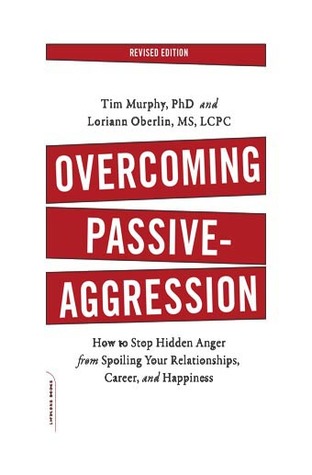 Overcoming Passive Aggression