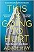 This Is Going to Hurt by Adam Kay