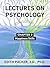 Lectures on Psychology by Edith Packer