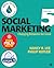 Social Marketing: Influencing Behaviors for Good