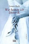 Wie heirate ich Dieter B.