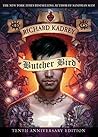 Butcher Bird: A N...