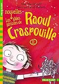 Les nouvelles idées géniales de Raoul Craspouille 2