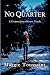 No Quarter (Cleopatra Jones...