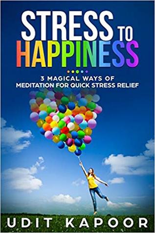 STRESS TO HAPINESS