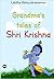 GRANDMA'S TALES OF SRI KRISHNA