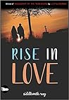 RISE IN LOVE