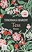 Tess by Thomas Hardy