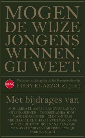 Mogen de wijze jongens winnen, gij weet