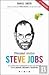 Pensar como Steve Jobs 27 Lições do fundador e CEO da Apple para inovar, decidir e acertar (Portuguese Edition)