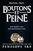 Boutons et peine (French Edition)
