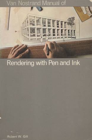 V N R Manual of Rendering With Pen and Ink
