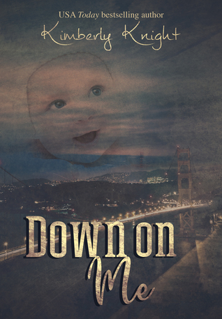 Down on Me (Club 24, #4)