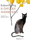 El gato que andaba solo by Rudyard Kipling