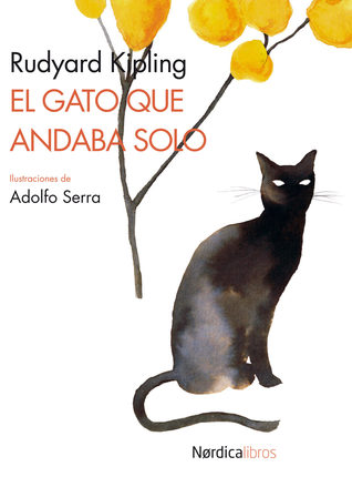 Portada de El gato que andaba solo, de Rudyard Kipling