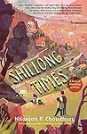 Shillong Times: A Story of Friendship And Fear