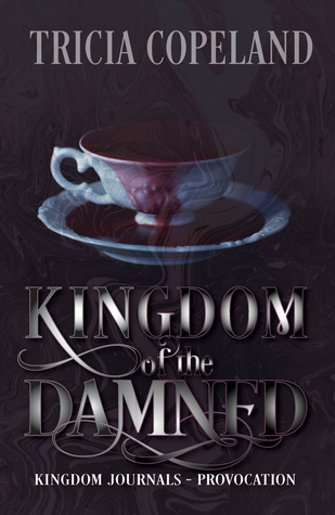 Kingdom of the Damned (Kingdom Journals #0)