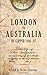 London to Australia by Clipper 1886-87 by John        Ferguson