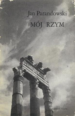 Mój Rzym (Paperback)
