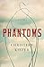 Phantoms