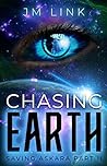 Book cover for Chasing Earth (Saving Askara #2)