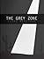 The Grey Zone