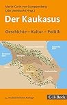 Der Kaukasus: Ges...