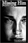 Missing Him by L. Penn