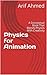 Physics for Animation: A Co...