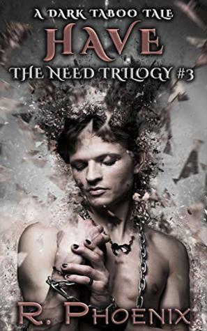 Have (The Need Trilogy #3)