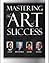 Mastering the Art of Success