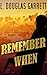 Remember When: a work of fiction (Remember The Trade)