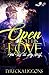 Open Off His Love: His Love...
