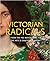 Victorian Radicals: From th...
