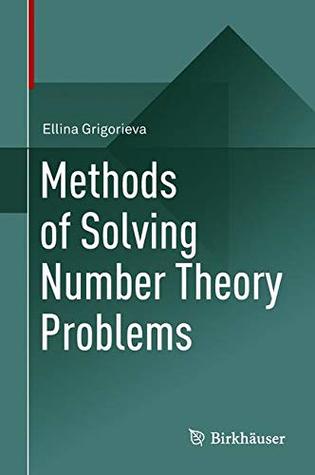 Methods of Solving Number Theory Problems (Hardcover)