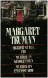 Margaret Truman Box Set (Murder At The FBI , Murder in Georgetown , Murder on Embassy Row, 3 Vol. Box Set)