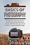 Basics Of Photography by Diego  Garcia