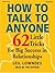 How to Talk to Anyone: 62 Little Tricks for Big Success in Relationships