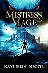Mistress Mage (The Mage-Born Chronicles #2)