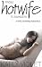 From Hotwife To Swingers by Karly Violet