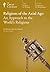 Religions Of The Axial Age: An Approach To The World's Religions