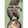 Half-Hazard by Kristen Tracy