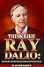 Think Like Ray Dalio: Top 3...