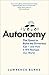 Autonomy [Paperback] Lawrence D. Burns and Christopher Shulgan